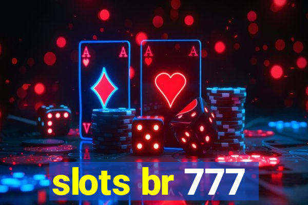 slots br 777